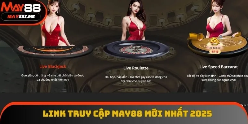 Đường truy cập chính thức năm 2025 của May88