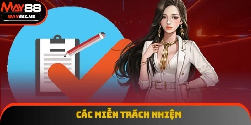 Các loại miễn trách nhiệm Các loại miễn trách nhiệm