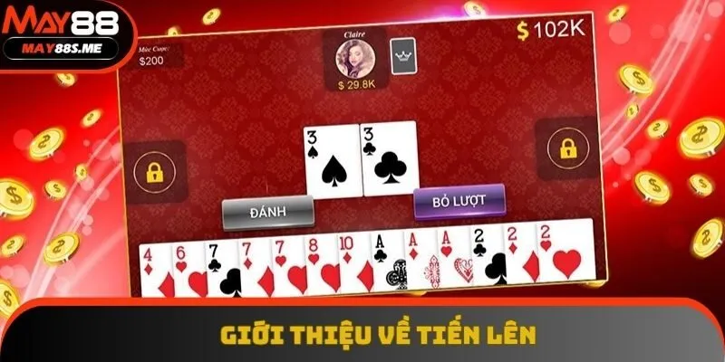 Game bài Tiến Lên nổi tiếng ở nhà cái uy tín May88 Game bài Tiến Lên nổi tiếng ở nhà cái uy tín May88